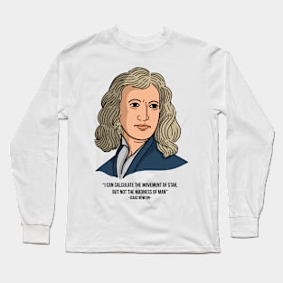 ISAAC NEWTON QUOTES Long Sleeve T-Shirt